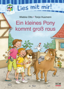 Lies mit mir! Ein kleines Pony kommt groß raus